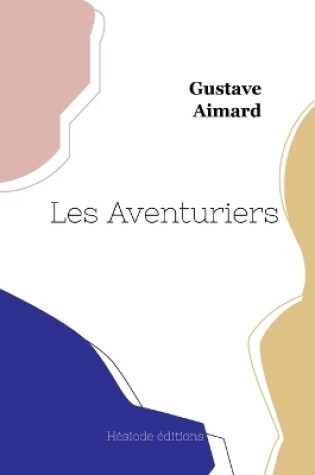 Cover of Les Aventuriers