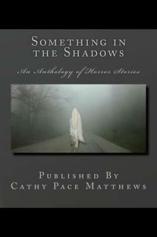 Cover of Something in the Shadows