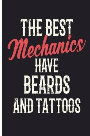 Cover of The Best Mechanics Have Beards And Tattoos