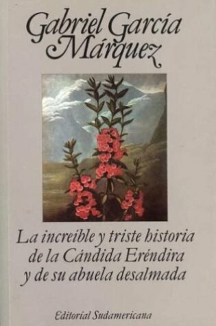 Cover of Increible y Triste Historia de La Candida Erendira