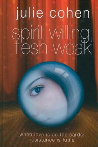 Cover of Spirit Willing, Flesh Weak