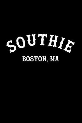 Book cover for Southie, Boston, Ma