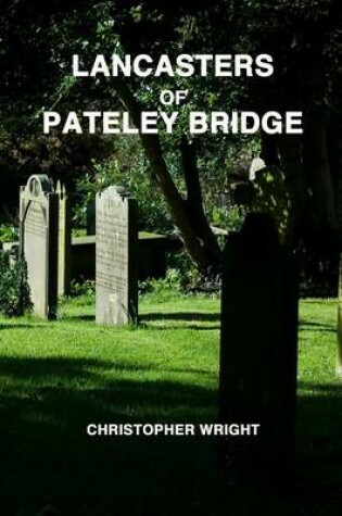 Cover of Lancasters of Pateley Bridge