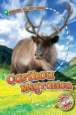 Cover of Caribou Migration