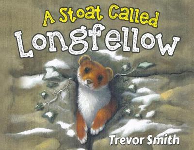 Book cover for A Stoat Called Longfellow