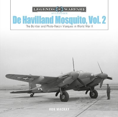 Book cover for De Havilland Mosquito, Vol. 2: The Bomber and Photo-Recon Marques in World War II