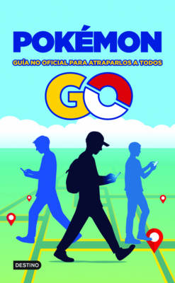Book cover for Pok�mon Go. Gu�a No Oficial Para Atraparlos a Todos