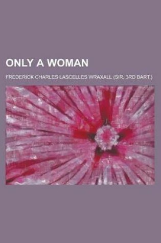 Cover of Only a Woman