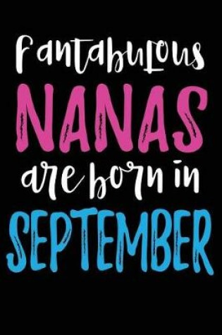 Cover of Fantabulous Nanas Are Born In September