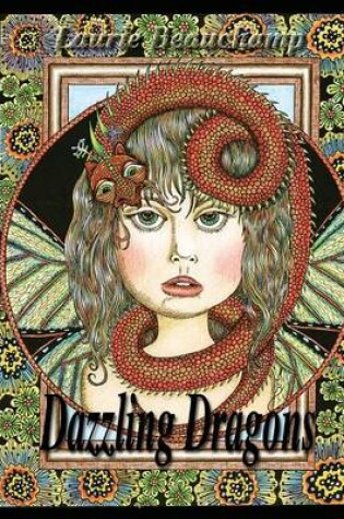 Cover of Dazzling Dragons: Adult Coloring Book