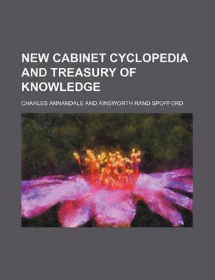 Book cover for New Cabinet Cyclopedia and Treasury of Knowledge