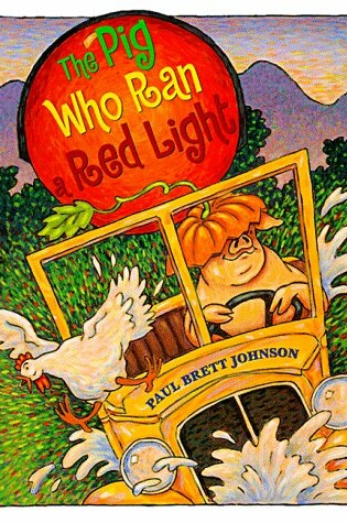 Cover of The Pig Who Ran a Red Light