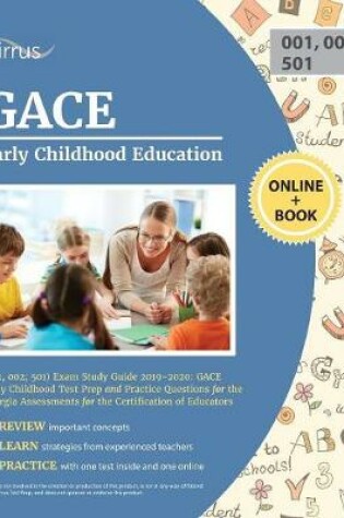 Cover of GACE Early Childhood Education (001, 002; 501) Exam Study Guide 2019-2020