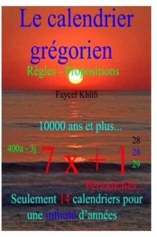 Cover of Le calendrier gr�gorien... R�gles - Propositions