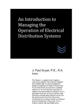 Cover of An Introduction to Managing the Operation of Electrical Distribution Systems