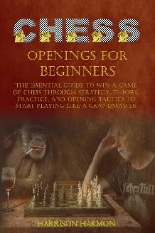 Cover of Chess Openings for Beginners