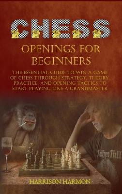 Book cover for Chess Openings for Beginners