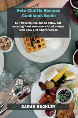 Cover of Keto Chaffle Recipes Cookbook Guide