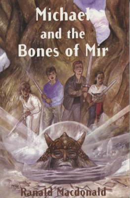 Book cover for Michael and the Bones of Mir