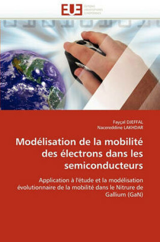 Cover of Mod lisation de la Mobilit  Des  lectrons Dans Les Semiconducteurs