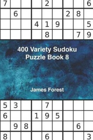 Cover of 400 Variety Sudoku Puzzle Book 8