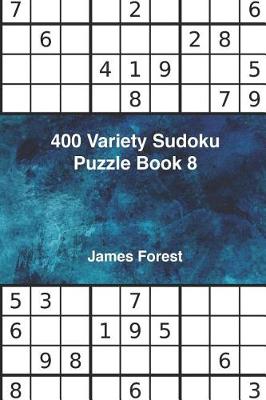 Book cover for 400 Variety Sudoku Puzzle Book 8