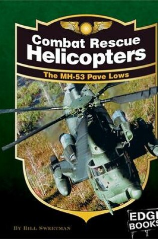 Cover of Combat Rescue Helicopters