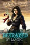 Book cover for Betrayed by Magic