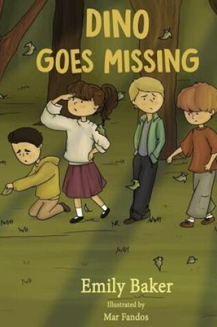 Cover of Dino Goes Missing