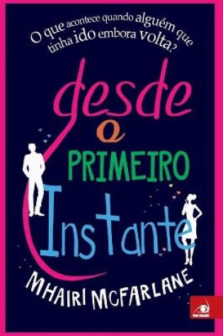 Cover of Desde o Primeiro Instante