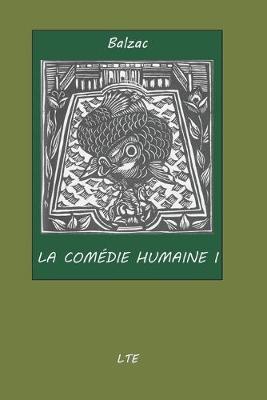 Book cover for La Comedie Humaine I
