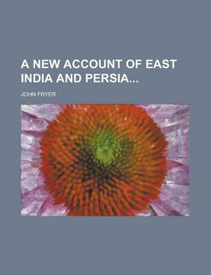 Book cover for A New Account of East India and Persia