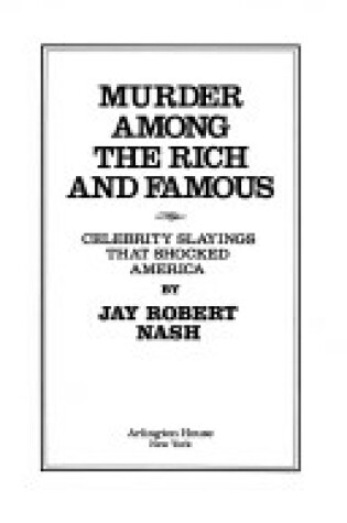 Cover of Murder Among the Rich & Famous