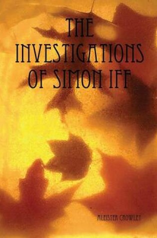 Cover of The Investigations of Simon Iff