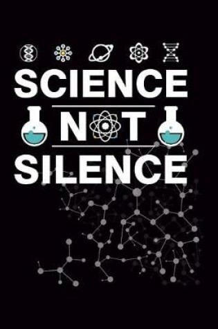 Cover of Science Not Silence