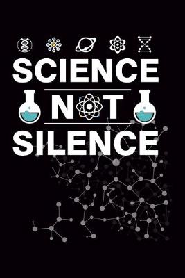 Book cover for Science Not Silence