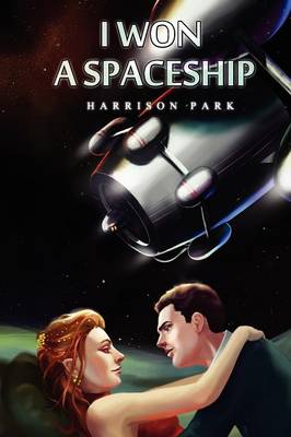 Cover of I Won A Spaceship