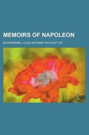 Cover of Memoirs of Napoleon - Volume 10