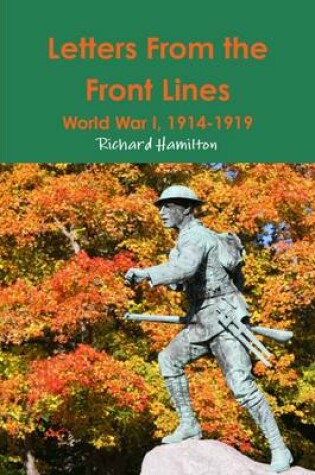 Cover of Letters from the Front Lines: World War I - (1914-1919)