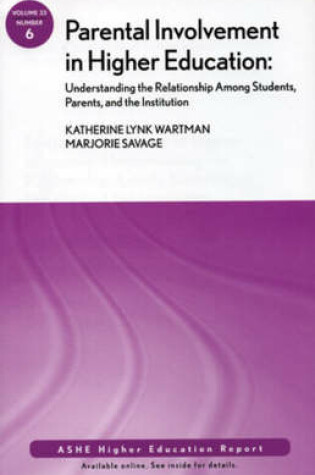 Cover of Parent Involvement in Higher Education