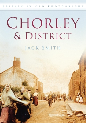 Book cover for Chorley & District