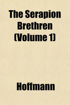 Book cover for The Serapion Brethren (Volume 1)