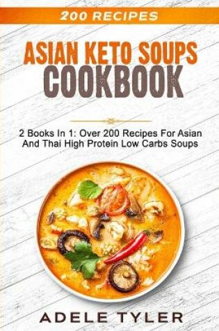 Cover of Asian Keto Soups Cookbook