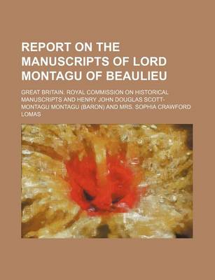 Book cover for Report on the Manuscripts of Lord Montagu of Beaulieu