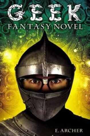 Cover of Geek Fantasy Novel