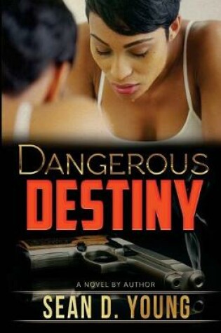 Cover of Dangerous Destiny