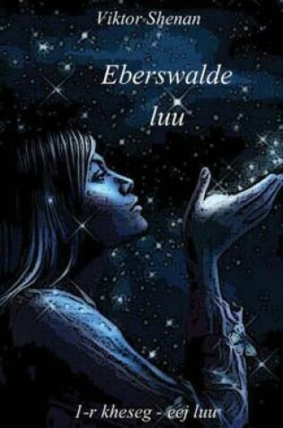 Cover of Eberswalde Luu 1-R Kheseg - Eej Luu