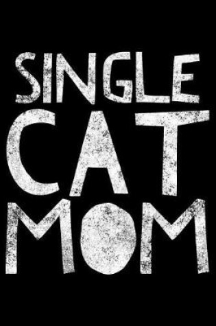 Cover of Single Cat Mom