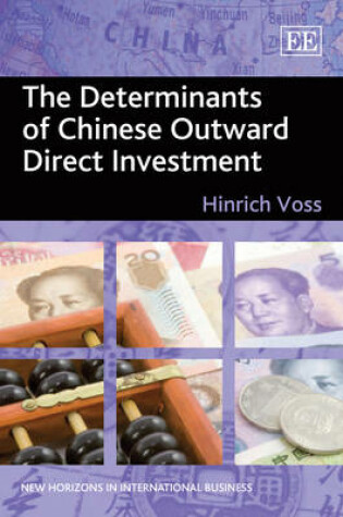 Cover of The Determinants of Chinese Outward Direct Investment