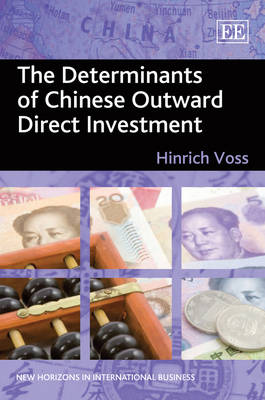 Book cover for The Determinants of Chinese Outward Direct Investment